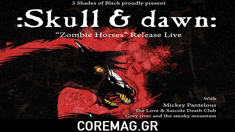 :Skull & dawn: Zombie Horses Release Live